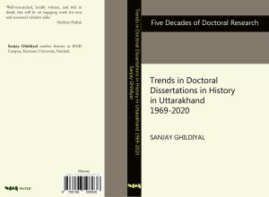 Trends in Doctoral Dissertations in History in Uttarakhand 1969-2020